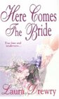 Here Comes The Bride (Zebra Historical Romance)