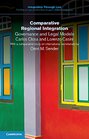 Comparative Regional Integration Governance and Legal Models