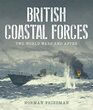 British Coastal Forces Two World Wars and After