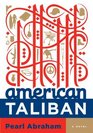 American Taliban A Novel