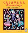 Calavera Abecedario A Day Of The Dead Alphabet