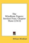 The Windham Papers Section Four Chapter Three