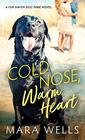 Cold Nose, Warm Heart (Fur Haven Dog Park, Bk 1)