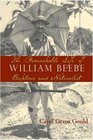 The Remarkable Life of William Beebe  Explorer and Naturalist
