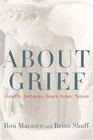 About Grief Insights Setbacks Grace Notes Taboos