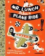 Mr Lunch Takes a Plane Ride