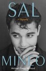 Sal Mineo A Biography