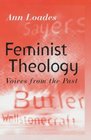 Feminist Theology Voices from the Past