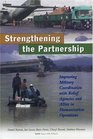 A Stronger Partnership Improving Military Cooperation with Relief Agencies and Allies in Humanitarian Crises