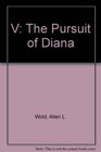 The Pursuit of Diana