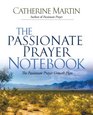 The Passionate Prayer Notebook The Passionate Prayer Growth Plan