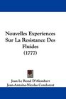 Nouvelles Experiences Sur La Resistance Des Fluides