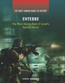 Entebbe The Most Daring Raid of Israel's Special Forces
