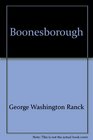 Boonesborough its founding pioneer st uggles Indian experiences Transylvania days and revolutionary annals