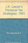 JK Lasser's Personal Tax Strategies 1991
