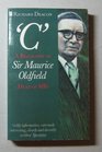 C   Biography of Sir Maurice Oldfield