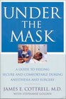 Under the Mask A Guide to Feeling Secure and Comfortable During Anesthesia and Surgery