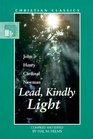 Lead Kindly Light A Devotional Sampler