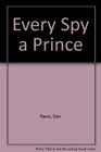 Every Spy a Prince