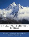 Le Stanze Le Orfeo E Le Rime