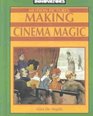 Motion Pictures Making Cinema Magic
