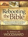 Rebooting the Bible Part One Second Edition Exposing the Second Century Conspiracy to Corrupt the Scripture and Alter Biblical Chronology