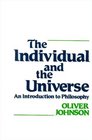 Individual and the Universe An Introduction to Philosophy