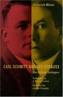 Carl Schmitt and Leo Strauss The Hidden Dialogue