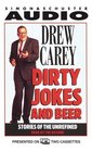 Dirty Jokes and Beer (Audio Cassette) (Abridged)