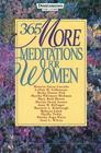 365 More Meditations for Women