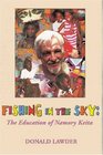 Fishing in the Sky The Education of Namory Keita
