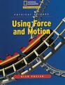 Using Force and Motion (Physical Science)