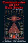Commentaries on the Holy Books and Other Papers The Equinox