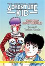 Adventure Kid - The Original Manga Book 4: Input Devices