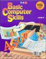 Basic Computer Skills Student Edition Level 4