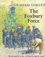 The Foxbury Force