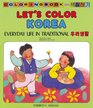 Let's Color Korea Everyday Life in Traditional