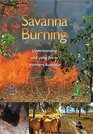 Savanna Burning Understanding and Using Fire in Northern Australia