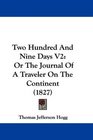 Two Hundred And Nine Days V2 Or The Journal Of A Traveler On The Continent