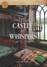 Castle of Whispers (Annie\'s Secrets of the Quilts series) #1