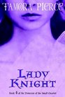 Lady Knight (Protector of the Small, Bk 4)