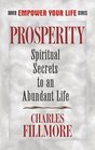 Prosperity Spiritual Secrets to an Abundant Life