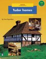 Longman Book Project Nonfiction Level B Tudors Topic Tudor Homes Small Book