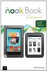 The NOOK Book An Unofficial Guide Everything You Need to Know for the NOOK NOOK Color and NOOK Study