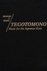 Tegotomono Music for Japanese Koto