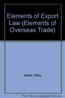 Elements of Export Law