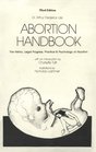 Abortion Handbook The History Legal Progress Practice and Psychology of Abortion