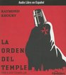 La Orden Del Temple/ the Last Templar