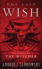 The Last Wish Introducing The Witcher