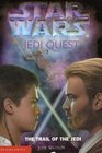 The Trail of the Jedi (Star Wars: Jedi Quest, Book 2)